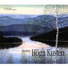 Vackra Höga Kusten (Inbunden)