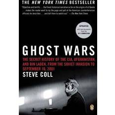 Books Ghost Wars: The Secret History of the CIA, Afghanistan, and Bin Laden, from the Soviet Invas Ion to September 10, 2001 (Paperback, 2004)