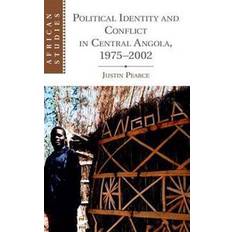 Political Identity and Conflict in Central Angola 1975-2002 (Indbundet, 2015)
