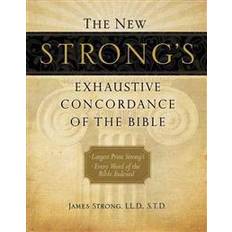 Strong's exhaustive concordance The New Strong's Exhaustive Concordance of the Bible (Indbundet, 2010)