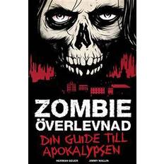 Zombieöverlevnad: din guide till apokalypsen (Häftad, 2014)