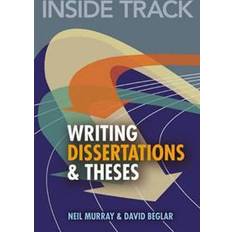 Inside Track to Writing Dissertations and Theses (Paperback, 2009)