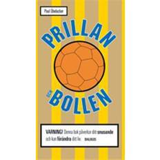 Prillan och bollen: mitt liv med snuset och sporten (Inbunden)