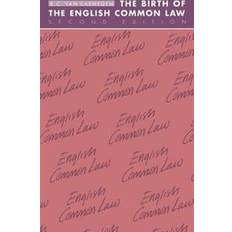 The Birth of English Common Law (Paperback, 1989)