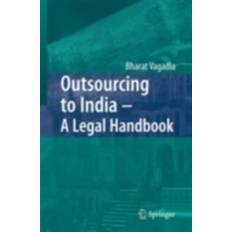 Outsourcing to India - A Legal Handbook (E-Book, 2015)