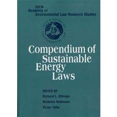 Compendium of Sustainable Energy Laws (Hæftet, 2012)