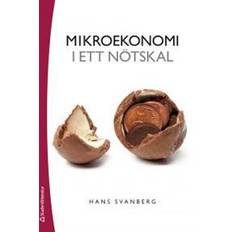 Mikroekonomi Mikroekonomi i ett nötskal (Häftad)