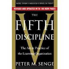 Affaires, Économie et Gestion Livres The Fifth Discipline: The Art & Practice of the Learning Organization (Broché, 2006)