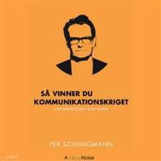 Juridik Ljudböcker Så vinner du kommunikationskrigetSå vinner du kommunikationskriget: med berättelsen som vapen (Ljudbok, CD, MP3, 2015)