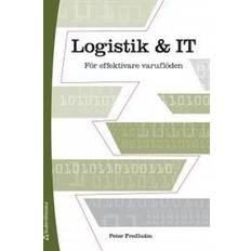Logistik och IT - För effektivare varuflöden (Häftad, 2013)