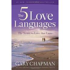 Gary chapman 5 love languages The 5 Love Languages (Hæftet, 2010)