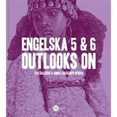 Engelska 6 Engelska 5 & 6 - Outlooks on (Papbog, 2015)