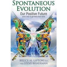 Bruce lipton Spontaneous Evolution (Häftad, 2011)