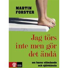 Jag törs inte men gör det ändå Jag törs inte men gör det ändå (E-bok)