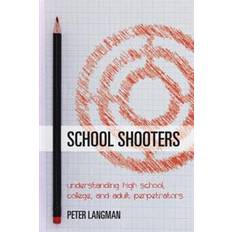 Shooters School Shooters (Inbunden, 2015)