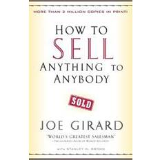 Bøger How to Sell Anything to Anybody (Hæftet, 2006)