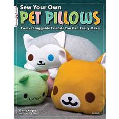 Pillows Sew Your Own Pet Pillows (Heftet, 2011)