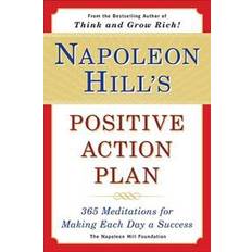 Napoleon Hill's Positive Action Plan: 365 Meditations for Making Each Day a Success (Hæftet, 1997)