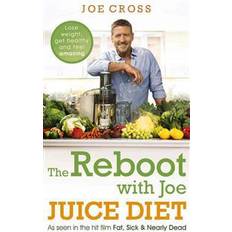 The Reboot with Joe Juice Diet - Lose Weight, Get Healthy and Feel Amazing: As Seen in the Hit Film 'Fat, Sick & Nearly Dead' (Häftad, 2015)