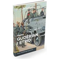 Heinz Guderian i strid (Inbunden)