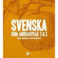 Svenska som andraspråk Svenska som andraspråk 2 & 3 (Häftad, 2015)