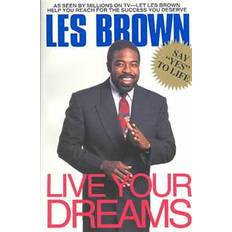 Live Your Dreams (Paperback, 1996)