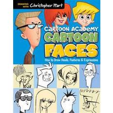 How to draw Cartoon Faces: How to Draw Heads, Features & Expressions (Cartoon Academy) (Paperback, 2014)