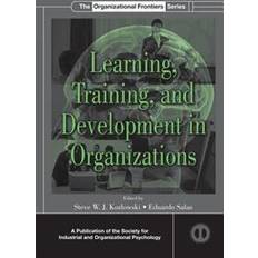 Learning, Training, and Development in Organizations (Paperback, 2012)