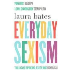 Current Affairs & Politics Books Everyday Sexism (Paperback, 2015)