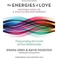 Donna eden The Energies of Love: Invisible Keys to a Fulfilling Partnership (Häftad, 2016)