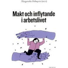 Makt och inflytande i arbetslivet (Häftad)