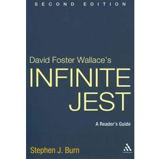 Infinite jest David Foster Wallace's Infinite Jest (Häftad, 2012)