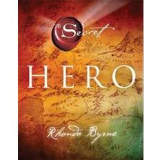 The secret rhonda Hero (Secret (Rhonda Byrne)) (Hardcover, 2013)