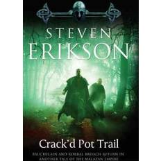 Malazan Crack'd Pot Trail: A Malazan Tale of Bauchelain and Korbal Broach (Häftad, 2011)