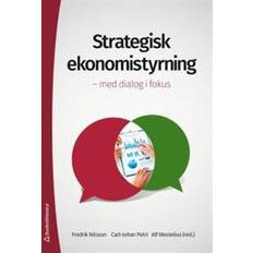 Strategisk ekonomistyrning: med dialog i fokus (Häftad)
