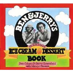 Ben and jerrys Ben & Jerry's Homemade Ice Cream & Dessert Book (Hæftet, 1987)