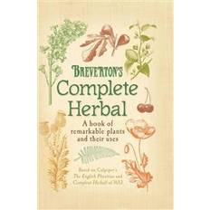 English - Hardcover Books Breverton's Complete Herbal: A Book of Remarkable Plants and Their Uses (Hardcover, 2012)