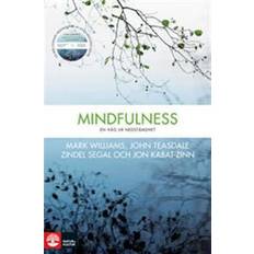 Mindfulness mark williams Mindfulness: en väg ur nedstämdhet (Inbunden)