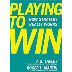 Playing to Win: How Strategy Really Works (Hardcover, 2013)