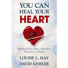 Hay can You Can Heal Your Heart: Finding Peace After a Breakup, Divorce, or Death (Hæftet, 2015)