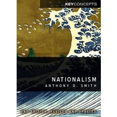 Nationalism: Theory, Ideology, History (Paperback, 2010)