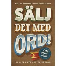 Sälj det med ord - Konsten att skriva reklam (E-bok)