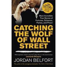 The wolf of wall street Catching the Wolf of Wall Street (Hæftet, 2013)