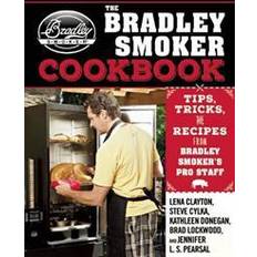 Bradley smoker The Bradley Smoker Cookbook (Inbunden, 2015)