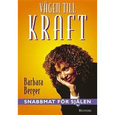 Vägen till kraft Snabbmat för själen Bok 1 - 2 (Inbunden)