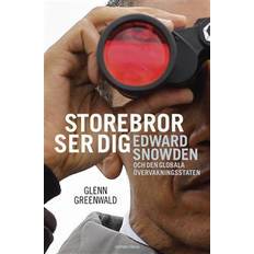 Storebror ser dig: Edward Snowden och den globala övervakningsstaten (E-bok, 2014)