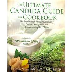 Cibo e Bevande Libri The Ultimate Candida Guide and Cookbook (Copertina flessibile, 2012)