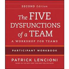 Team of teams The Five Dysfunctions of a Team Participant Workbook: A Workshop for Teams (Paperback, 2012)