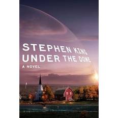 Under the dome under the dome a novel (Hardcover, 2009)