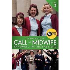 Books Call the Midwife, Volume 3: Farewell to the East End (Paperback, 2013)